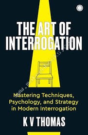 ART OF INTERROGATION