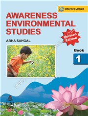 AWARENESS ENVIRONMENTAL STUDIES BOOK FOR CLASS 1 (2019 EXAM) - Abha Sahgal - 9789352830923