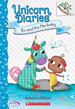 Unicorn Diaries 05 - Bo and the Merbaby - Rebecca Elliott - 9789354711657