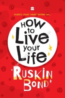 How To Live Your Life