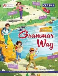 NEW GRAMMAR WAY - CLASS 1