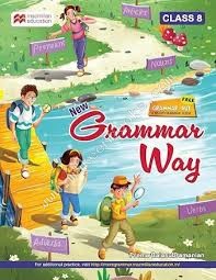 NEW GRAMMAR WAY - CLASS 8