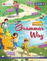 NEW GRAMMAR WAY - CLASS 4