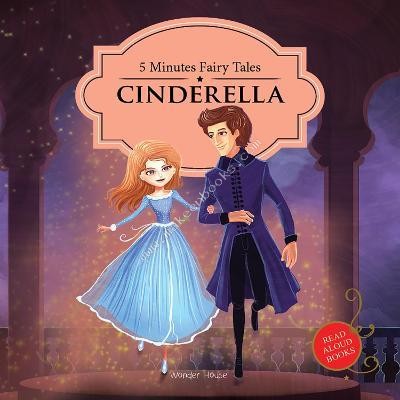 Five Minutes Fairytales - Cinderella (Board Books) - Wonder House Books Editorial - 9789388144483