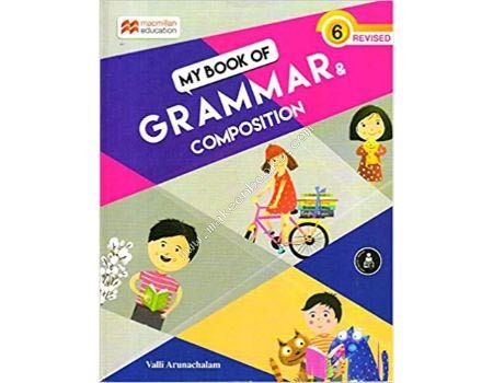 MY BOOK OF GRAMMAR AND COMPOSITION - 6 REVISED