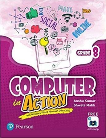 COMPUTER IN ACTION|CLASS 8