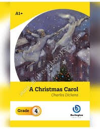 A CHRISTMAS CAROL GRADE 4 - Charles Dickens - 9789392312458