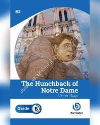 THE HUNCHBACK OF NOTRE DAME GRADE 8 - Victor Hugo - 9789392312489