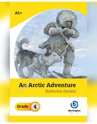 AN ARCTIC ADVENTURE GRADE 4