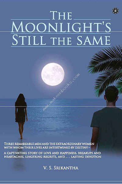 The Moonlight’s Still the Same