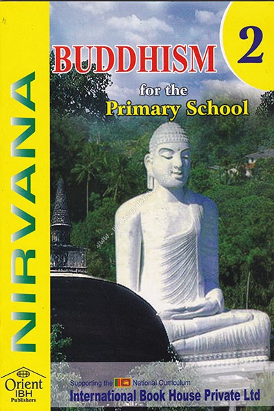 BUDDHISM FOR THE PRI SCH GRADE 2 -  Pannaloka D . Thera - 9789558975275