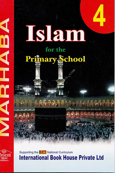 ISLAM FOR THE PRIMARY SCHOOL - 4 (IBH)