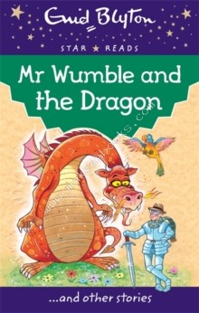 Star Reads - Mr Wumble And The Dragon -  Enid Blyton - 9780753726495