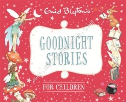 For Children - Goodnight Stories -  Enid Blyton - 9780753727904