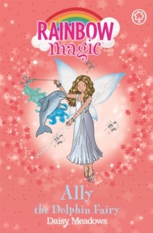 Rainbow Magic 85 - Ocean Fairies - Ally Dolphin Fairy -  Daisy Meadows - 9781408308158