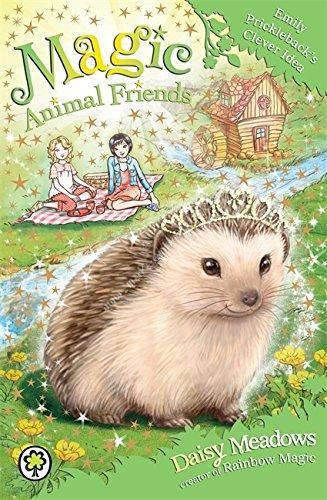 MAGIC ANIMAL FRIENDS - 6 - EMILY PRICKLEBACKS CLEVER IDEA -  Daisy Meadows - 9781408326305