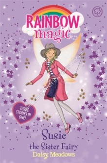 Rainbow Magic - 3 In 1 - Susie The Sister Fairy -  Daisy Meadows - 9781408345085