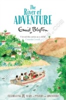 Adventure Series - River Of Adventure -  Enid Blyton - 9781447262824
