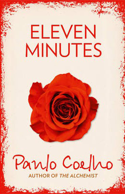 Eleven Minutes -  Paulo Coelho - 9780007166046