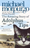 Amazing Story of Adolphus Tips - 9780007182466