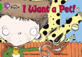 I Want a Pet! -  Kaye Umansky - 9780007185917