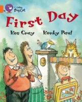 First Day -  Kes Gray - 9780007186662