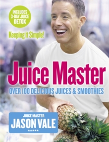 Juice Master Keeping it Simple - 9780007225170