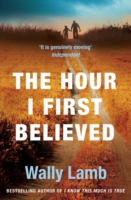 The Hour I First Believed - 9780007290802