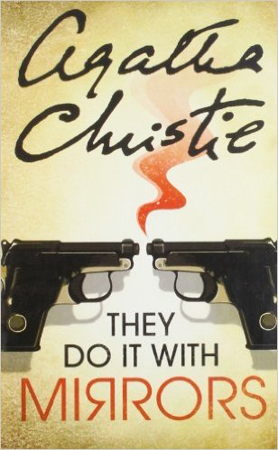 They Do It With Mirrors -  Agatha Christie - 9780007293360