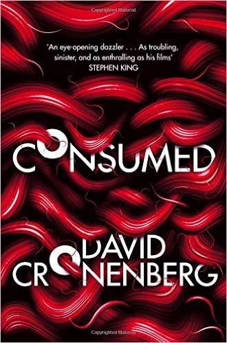 Consumed -  David Cronenberg - 9780007299140