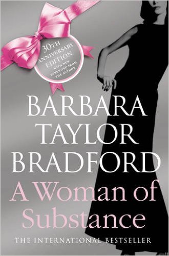 Woman of Substance -  Barbara Taylor Bradford - 9780007321421