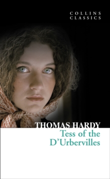 Tess of the D'Urbervilles (Collins Classics) - 9780007350919