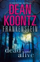 Dead and Alive -  Dean Koontz - 9780007453016