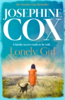 LONELY GIRL -  Josephine Cox - 9780007476756