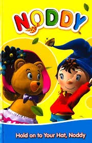 NODDY - HOLD ON YOUR HAT NODDY - 9780007865048