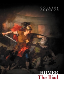 Iliad -  Homer - 9780007902149