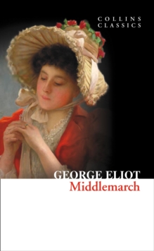 Middlemarch -  George Eliot - 9780007902187