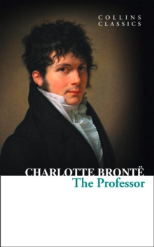Collins Classics - Professor -  Charlotte Brontë - 9780007920686