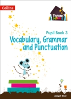 Year 3 Vocabulary, Grammar and Punctuation Pupil Book -  Abigail Steel - 9780008133344