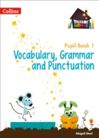 Year 1 Vocabulary, Grammar and Punctuation Pupil Book - 9780008133368