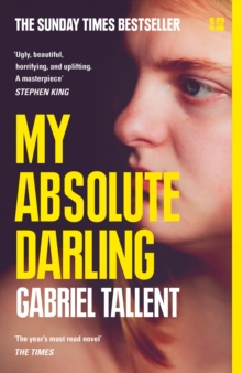 My Absolute Darling : The Sunday Times Bestseller - Tallent Gabriel - 9780008185244