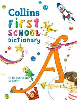 Collins First School Dictionary - 9780008206765