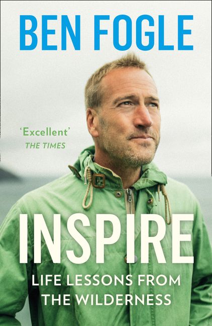 INSPIRE LIFE LESSONS FROM THE WILDERNESS - FOGLE BEN - 9780008374075