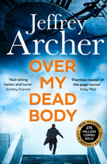 OVER MY DEAD BODY - JEFFREY ARCHER - 9780008474317