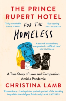 Prince Rupert Hotel for the Homeless - 9780008487584