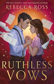 LETTERS OF ENCHANTMENT - RUTHLESS VOWS - REBECCA ROSS - 9780008588236