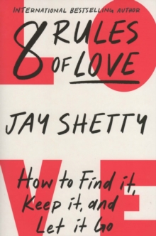 8 RULES OF LOVE - JAY SHETTY - 9780008602949