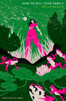 How to Kill Your Family - 9780008683535