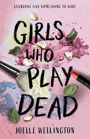Girls Who Play Dead - 9780008791681