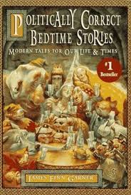 Politically correct bedtime stories - 9780025427303